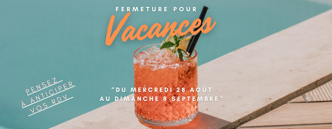 Eden Beauty - Fermeture Vacances