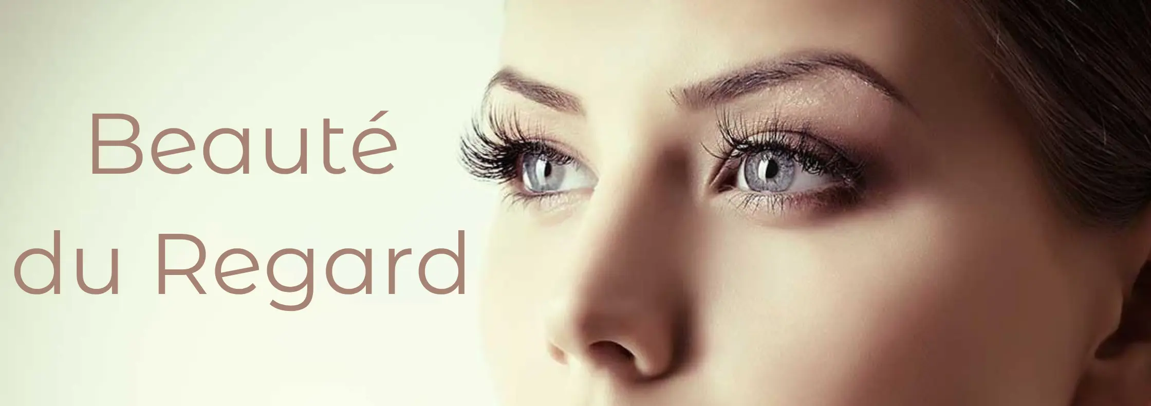 Beauté du regard